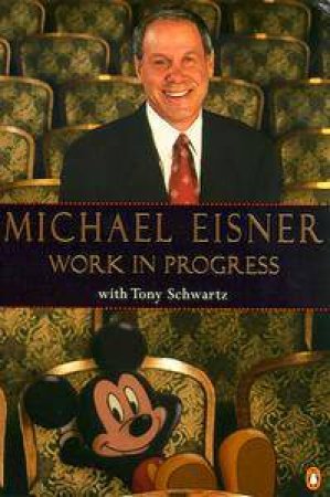 Work In Progress by Michael Eisner