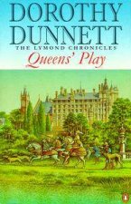 The Lymond Chronicles Queens Play