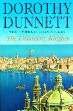 The Lymond Chronicles The Disorderly Knights