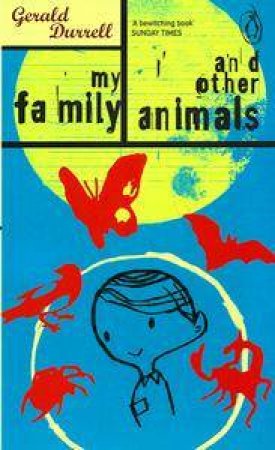 My Family & Other Animals by Gerald Durrell