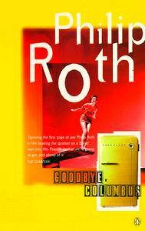 Goodbye, Columbus by Philip Roth