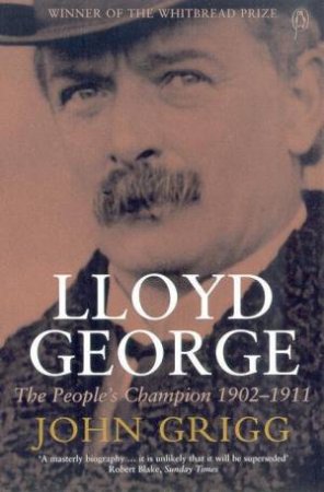 The People's Champion 1902-1911 by John Grigg