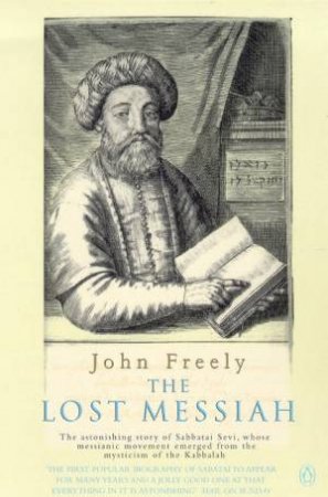The Lost Messiah by John Freely