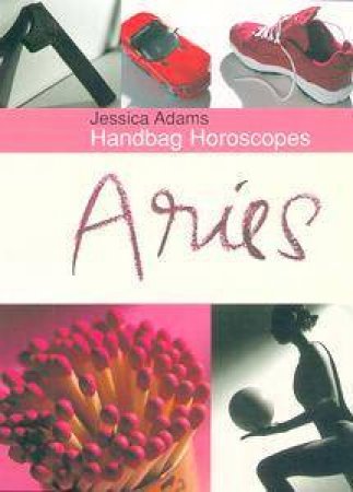 Handbag Horoscopes: Aries by Jessica Adams