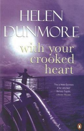 With Your Crooked Heart by Helen Dunmore