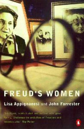 Freud's Women by Lisa Appignanesi