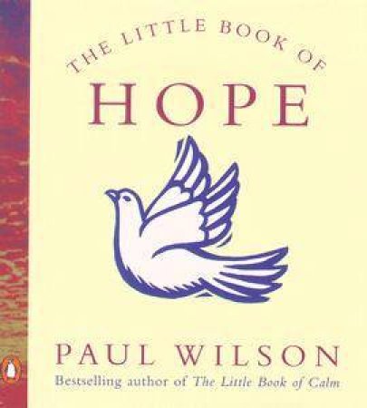 The Little Book Of Hope by Paul Wilson