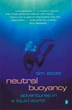Neutral Buoyancy Adventures In A Liquid World
