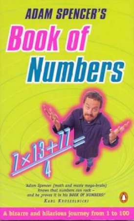 Adam Spencer's Book Of Numbers by Adam Spencer
