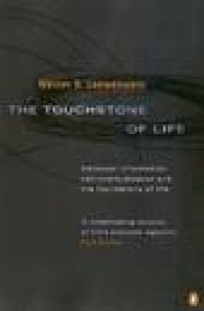 The Touchstone Of Life by Werner Loewenstein