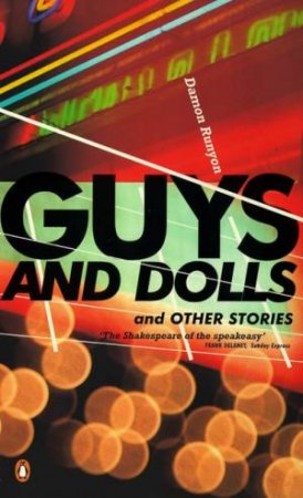 Guys And Dolls And Other Stories by Damon Runyon
