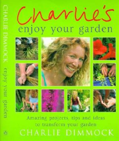 Enjoy Your Garden by Charlie Dimmock