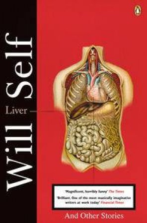 Liver and Other Stories by Will Self