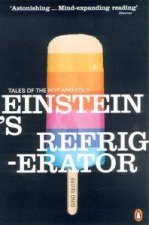 Einsteins Refrigerator Tales Of The Hot  Cold
