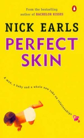 Perfect Skin by Nick Earls