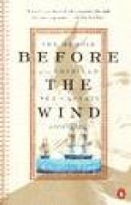 Before The Wind  The Memoir Of An American Sea Captain 18081833