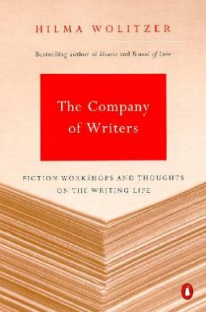 The Company Of Writers by Hilma Wolitzer