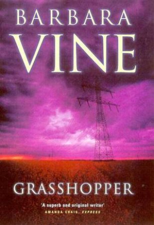 Grasshopper by Barbara Vine