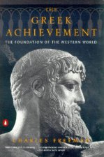 The Greek Achievement The Foundation Of The Western World