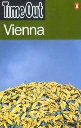 Time Out Guide To Vienna - 2 ed by Various