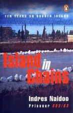 Island In Chains Ten Years On Robben Island
