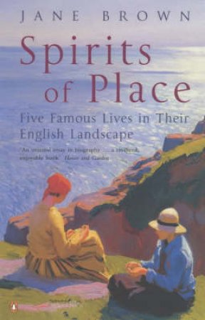Spirits Of Place by Jane Brown