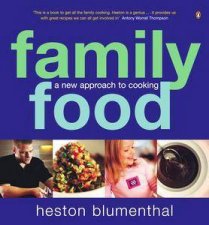 Family Food A New Approach To Cooking