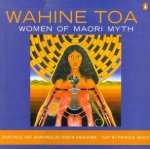 Wahine Toa Women Of Maori Myth