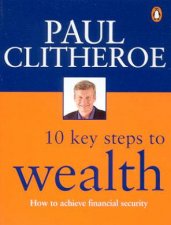 10 Key Steps To Wealth