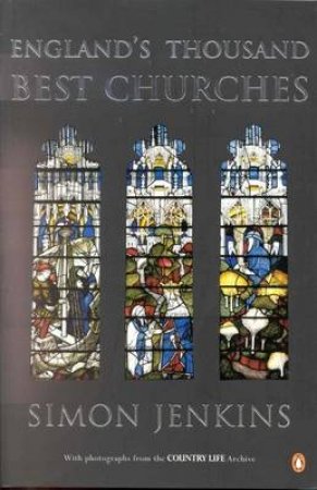 England's Thousand Best Churches by Simon Jenkins