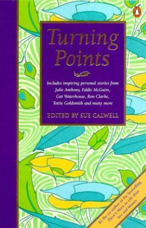 Turning Points by Sue Calwell