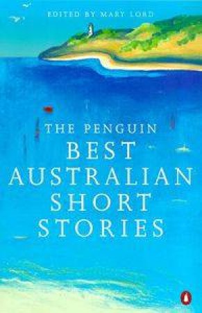 The Penguin Best Australian Short Stories by Various