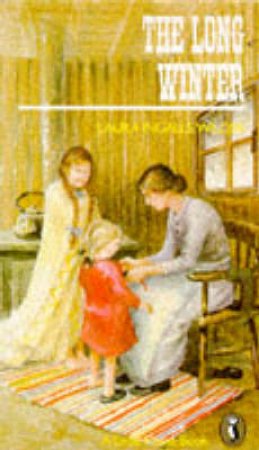 Little House: The Long Winter by Laura Ingalls Wilder