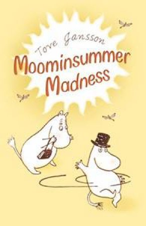 Moonins: Moominsummer Madness by Tove Jansson