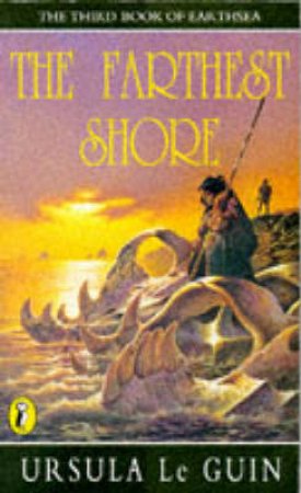 The Farthest Shore by Ursula Le Guin