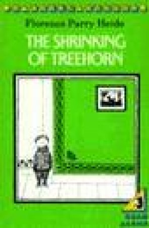 Puffin Read Alone: The Shrinking Of Treehorn by Florence Parry Heide