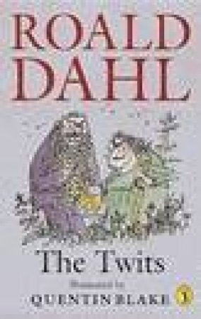 The Twits by Roald Dahl