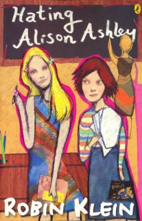 Hating Alison Ashley by Robin Klein