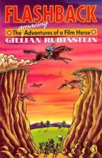 Flashback The Amazing Adventures Of A Film Horse