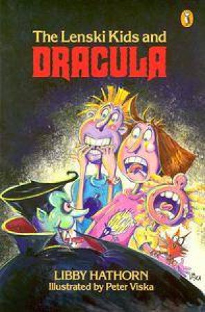 The Lenski Kids And Dracula by Libby Hathorn