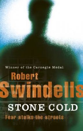 Stone Cold by Robert Swindells