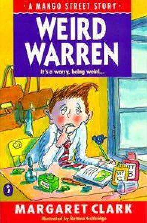 Mango Street: Weird Warren by Margaret Clark