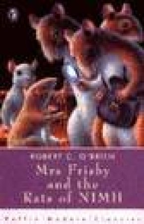 Puffin Modern Classics: Mrs Frisby And The Rats Of Nimh by Robert C O'Brien
