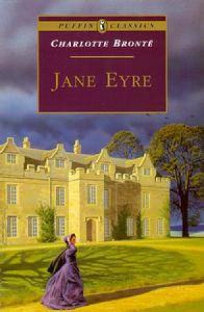 Puffin Classics Jane Eyre by Charlotte Bronte