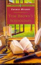 Puffin Classics Tom Browns Schooldays