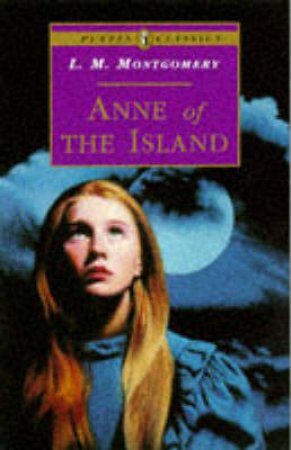 Anne Of The Island by L M Montgomery
