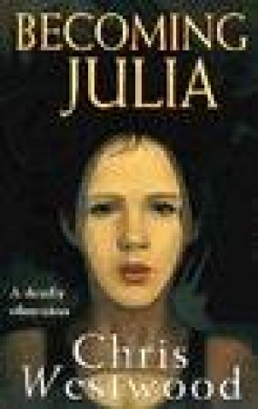Becoming Julia by Chris Westwood