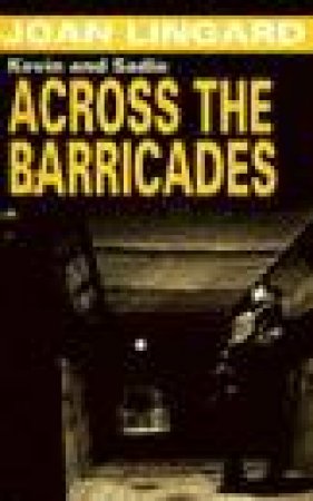 Across the Barricades by Joan Lingard