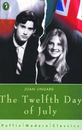 The Twelfth Day Of July by Joan Lingard