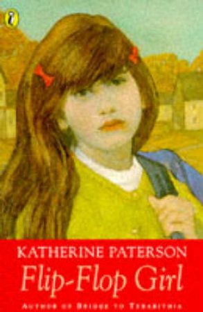 Flip-Flop Girl by Katherine Paterson